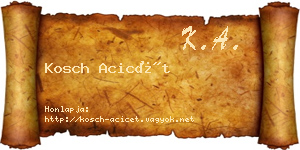 Kosch Acicét névjegykártya